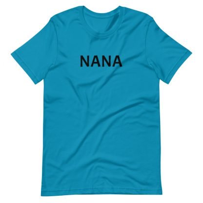 NANA Unisex Tee Shirt - Various Color Options - Image 12