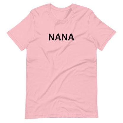 NANA Unisex Tee Shirt - Various Color Options - Image 9