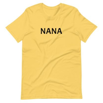 NANA Unisex Tee Shirt - Various Color Options - Image 10