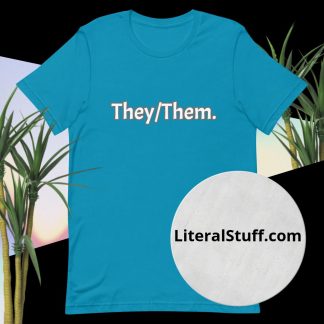 They/Them Pronouns - Various Color Options