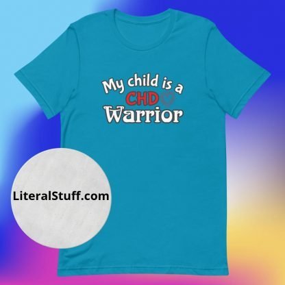 My Child is a CHD Warrior with Heart Unisex Tee - Various Color Options - Image 7