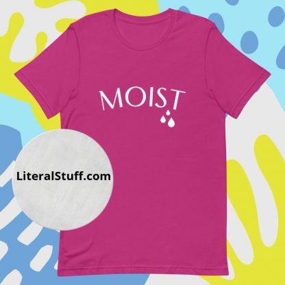 Moist Word Hate Unisex Tee - Various Color Options - Image 2