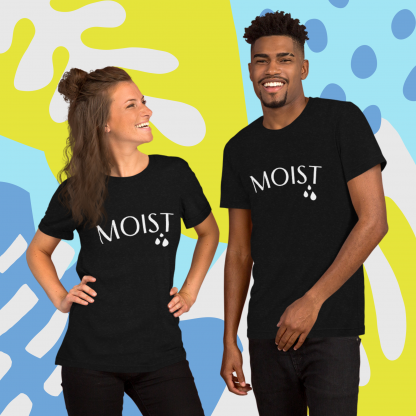 Moist Word Hate Unisex Tee - Various Color Options - Image 8