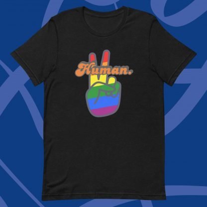 Human. PRIDE Flag Tee - Various Color Options - Image 3