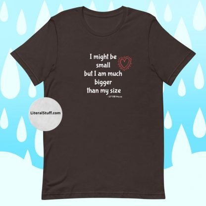 I might be small.. CHD Warrior Adult Unisex Tee - Various Color Options - Image 2