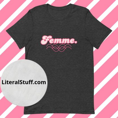 LGBTQ Owned Shop Femme. Pronoun 70s vibe Short Sleeved Tee - Various Color Options - Image 2