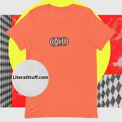 OCD Off Center and Tilted Letter Touching Unisex Tee - Various Color Options - Image 2
