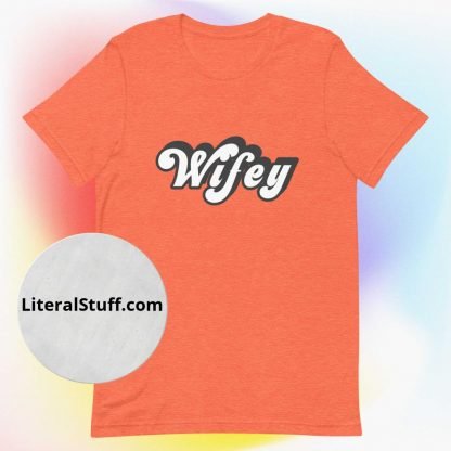 Wifey 70s Vibe Hippy BoHo Unisex Tee - Various Color Options - Image 3