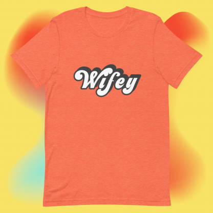 Wifey 70s Vibe Hippy BoHo Unisex Tee - Various Color Options