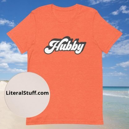 Hubby 70s Vibe Boho Statement Unisex Tee- Various Color Options - Image 3