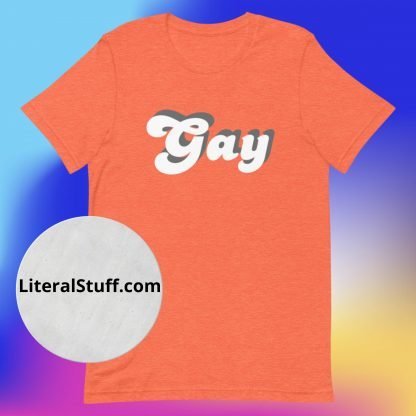 Gay Minimalist Statement Tee - Various Color Options - Image 3