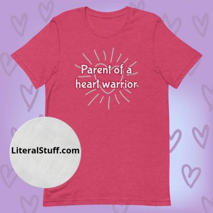 Parent of a Heart Warrior CHD Unisex Tee - Various Color Options - Image 4
