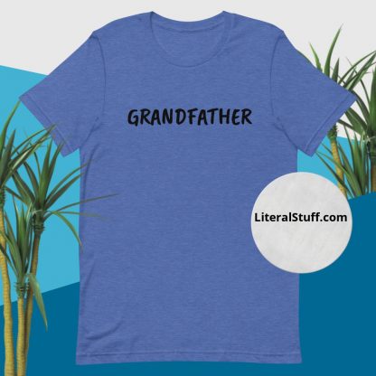 Grandfather Unisex Tee - Various Color Options - Image 6
