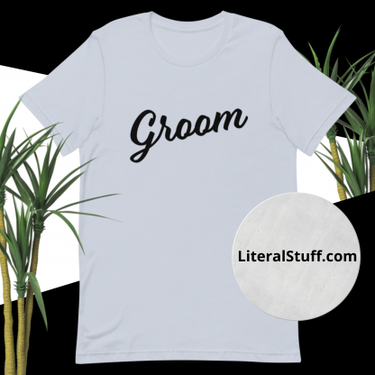 Groom Black Fonts Unisex Tee - Various Color Options - Image 5