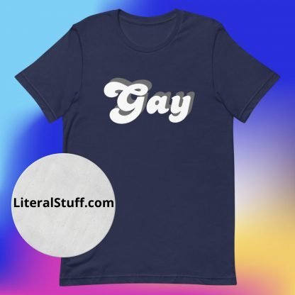 Gay Minimalist Statement Tee - Various Color Options - Image 6