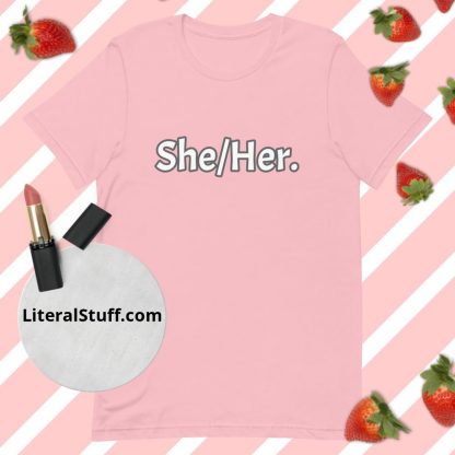 She/Her Pronoun Tee - Various Color Options - Image 5