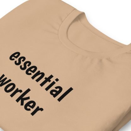 Essential worker Unisex Short Sleeved Tee - Various Color Options - Image 20