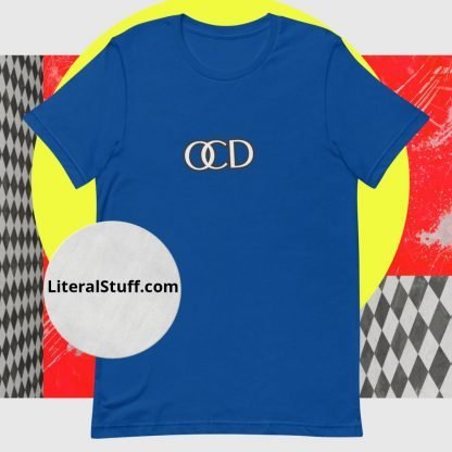 OCD Off Center and Tilted Letter Touching Unisex Tee - Various Color Options - Image 6