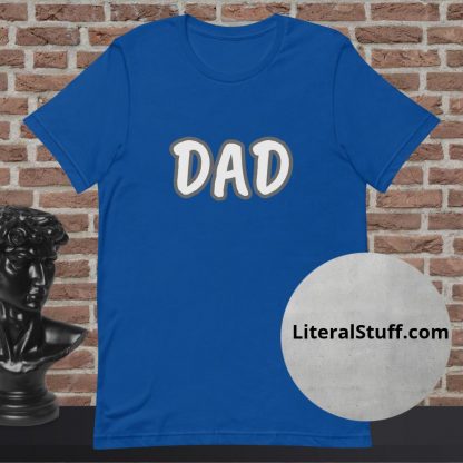 Dad Statement Tee - Various Color Options - Image 6