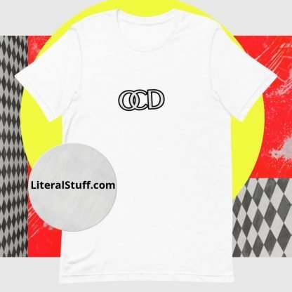 OCD Off Center and Tilted Letter Touching Unisex Tee - Various Color Options - Image 7