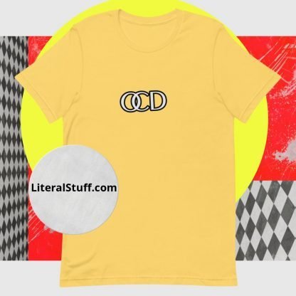 OCD Off Center and Tilted Letter Touching Unisex Tee - Various Color Options - Image 8