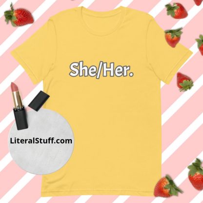 She/Her Pronoun Tee - Various Color Options - Image 8