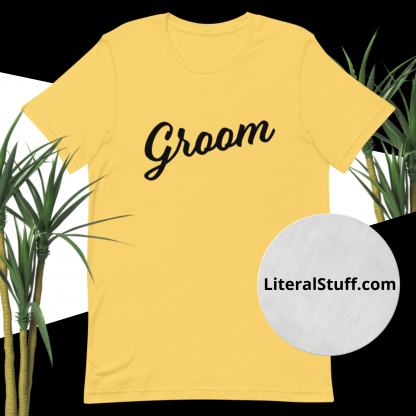 Groom Black Fonts Unisex Tee - Various Color Options - Image 9