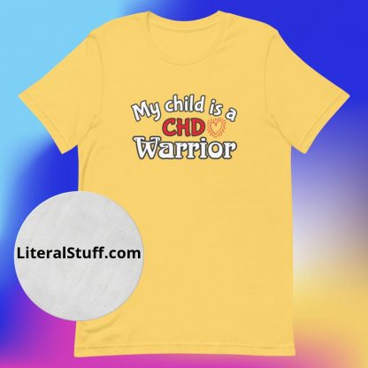 My Child is a CHD Warrior with Heart Unisex Tee - Various Color Options - Image 6