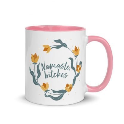 Namaste, bitches Coffee Mug Cup with Color Accents - Various Color Options - Image 5
