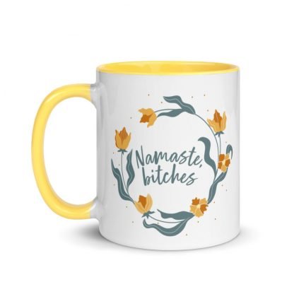 Namaste, bitches Coffee Mug Cup with Color Accents - Various Color Options - Image 8