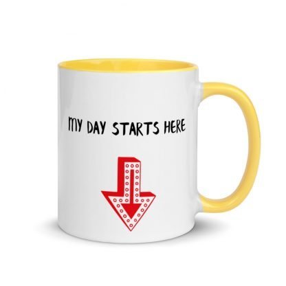 My Day Starts Here Coffee Cup Mug with Color Inside - Various Color Options - Image 11