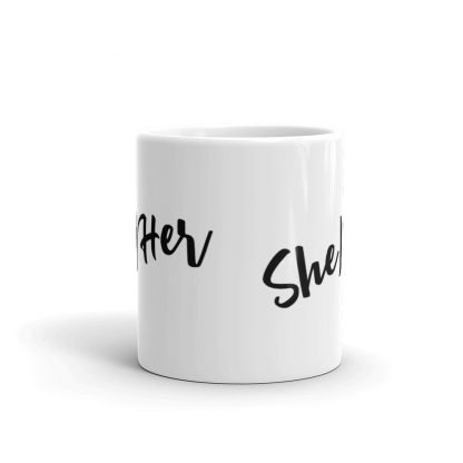 She/Her Pronouns 11oz or 15oz White Glossy Mug Cup - Image 3