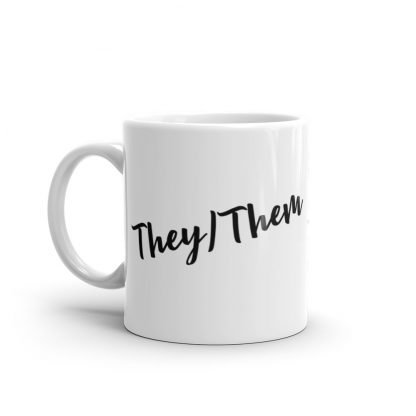 They/Them Pronouns 11oz or 15oz White Glossy Mug Cup - Image 2