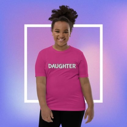Daughter Statement Youth Short Sleeve T-Shirt - Various Color Options - Image 2