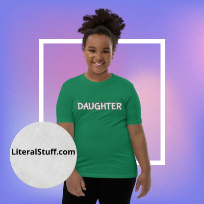 Daughter Statement Youth Short Sleeve T-Shirt - Various Color Options - Image 4