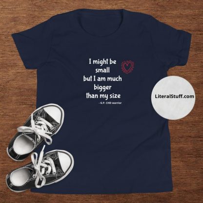 I Might Be Small .. CHD Heart Warrior Youth Short Sleeve T-Shirt - Various Color Options - Image 2