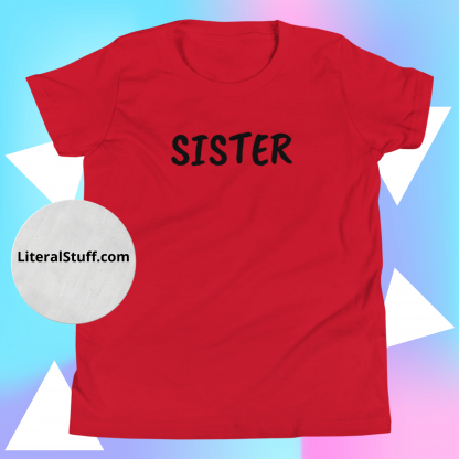 Sister Youth Short Sleeve T-Shirt - Various Color Options - Image 5