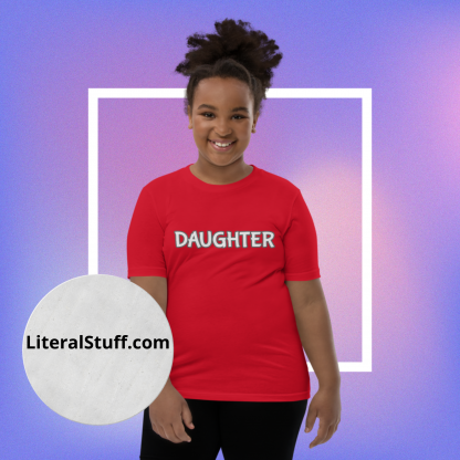 Daughter Statement Youth Short Sleeve T-Shirt - Various Color Options - Image 8
