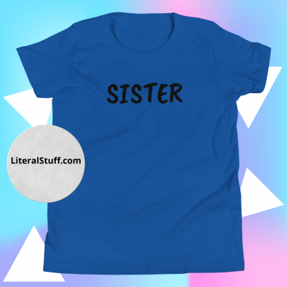 Sister Youth Short Sleeve T-Shirt - Various Color Options - Image 7