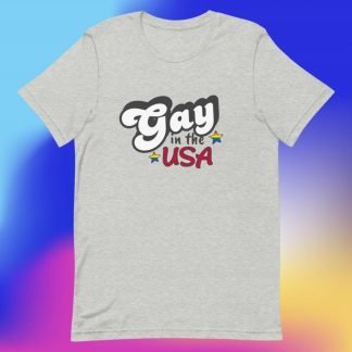 Gay in the USA with PRIDE Flag Stars Tee- Color Options