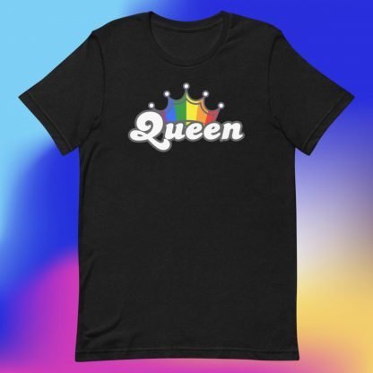 QUEEN PRIDE Flag CROWN Tee - Color Options