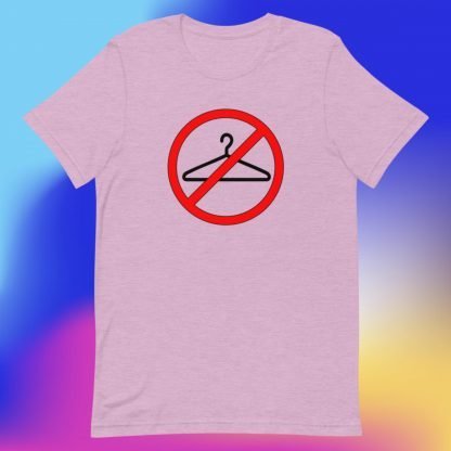 Roe vs. Wade No Wire More Coat Hangers Tee - Sizes Small to 5x - Plus Sizes Available - Image 2