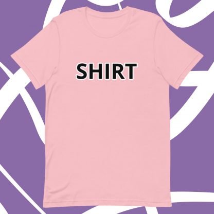 Shirt Shirt Minimalist Unisex Tee - Color Options