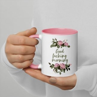 Good Fucking Morning Mug Cup with Pink Accent Color