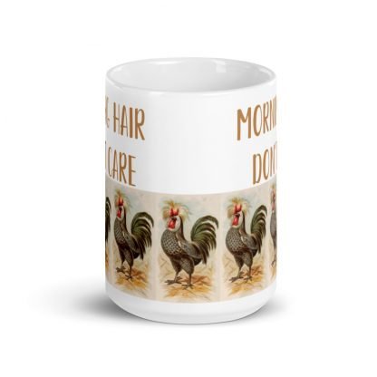 Morning Hair Rooster Cock White Glossy Cup Mug 15oz - Image 2