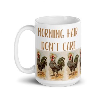 Morning Hair Rooster Cock White Glossy Cup Mug 15oz