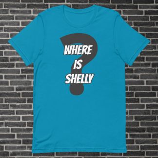 Where Is Shelly? Tee-Shirt