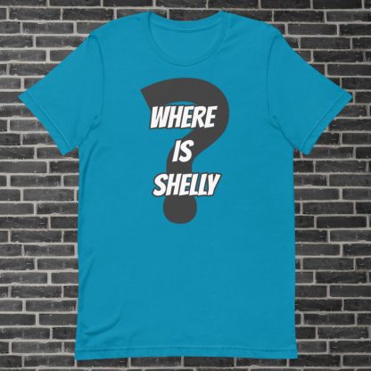 Where Is Shelly? Tee-Shirt