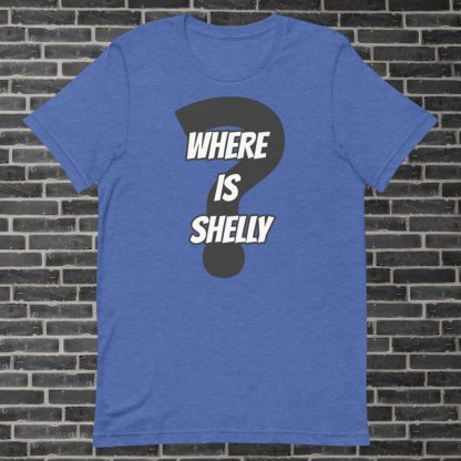 Where Is Shelly? Tee-Shirt - Image 7