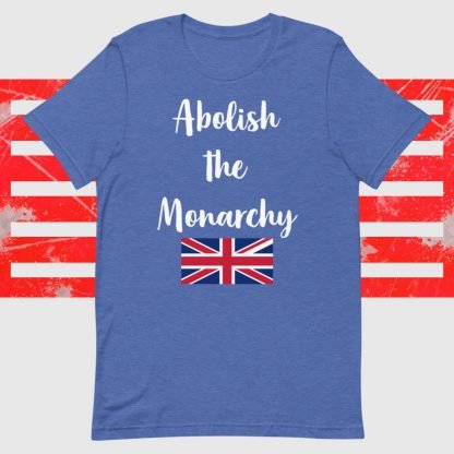 Abolish the Monarchy Unisex Tee - Image 2